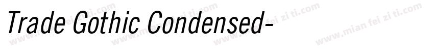 Trade Gothic Condensed字体转换